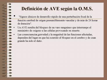 Definicin de AVE segn la O'M'S'