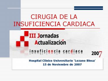 CIRUGIA DE LA INSUFICIENCIA CARDIACA