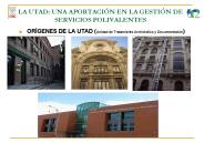 LA UTAD: UNA APORTACI