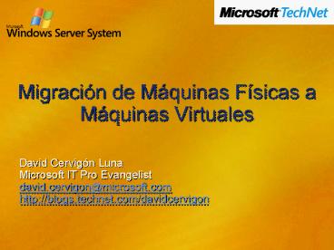 Migracin de Mquinas Fsicas a Mquinas Virtuales