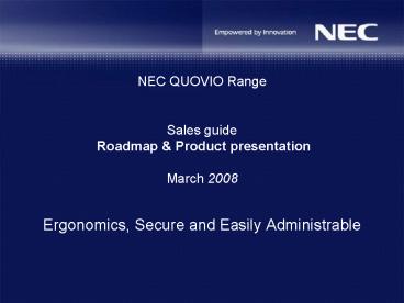 NEC QUOVIO Range Sales guide Roadmap