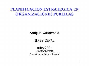 PLANIFICACION ESTRATEGICA EN ORGANIZACIONES PUBLICAS