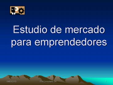 Estudio de mercado para emprendedores