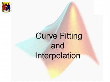 Curve Fitting and Interpolation