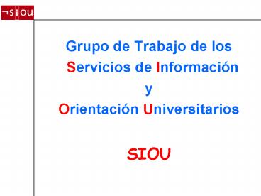 Grupo de Trabajo de los Servicios de Informacin