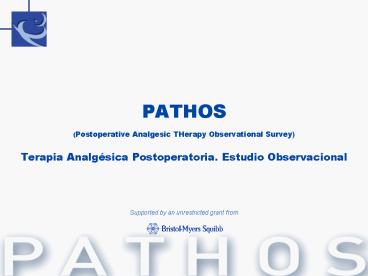 PATHOS (Postoperative Analgesic THerapy Observational Survey) Terapia Analg