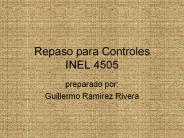 Repaso para Controles INEL 4505