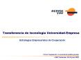 Transferencia de tecnologa UniversidadEmpresa Estrategias Empresariales de Cooperacin PowerPoint PPT Presentation