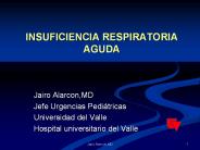 INSUFICIENCIA RESPIRATORIA AGUDA
