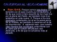 CRUCIFICAR AL VIEJO HOMBRE PowerPoint PPT Presentation