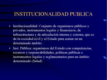 INSTITUCIONALIDAD PUBLICA