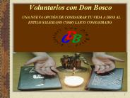 Voluntarios con Don Bosco UNA NUEVA OPCI
