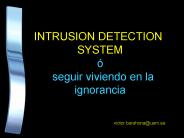 INTRUSION DETECTION SYSTEM 