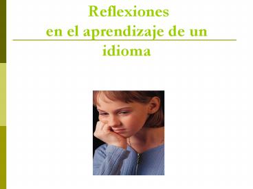 Reflexiones en el aprendizaje de un idioma