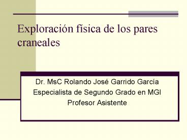 Exploracin fsica de los pares craneales