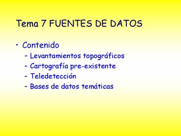 Tema 7 FUENTES DE DATOS