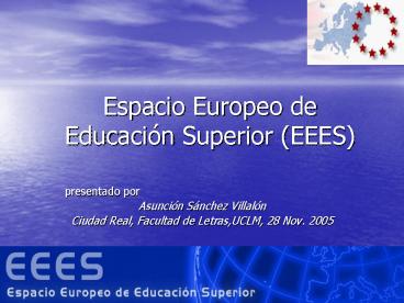 Espacio Europeo de Educacin Superior EEES