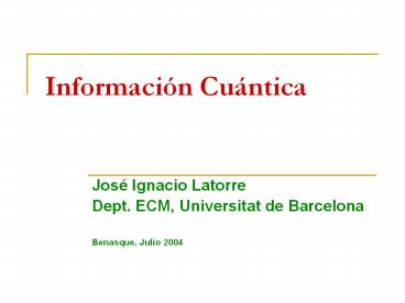 Informacin Cuntica