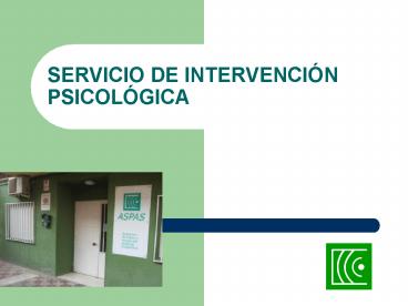 SERVICIO DE INTERVENCIN PSICOLGICA