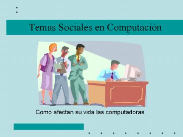 Temas Sociales en Computaci