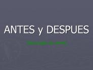 ANTES y DESPUES
