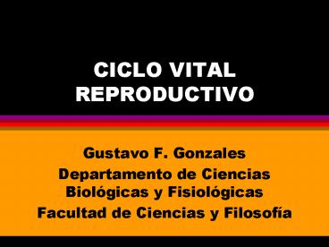 CICLO VITAL REPRODUCTIVO