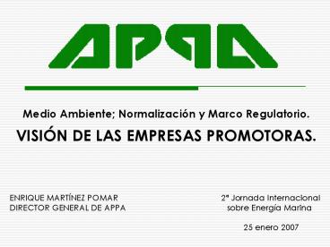 Medio Ambiente Normalizacin y Marco Regulatorio'