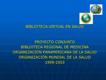 BIBLIOTECA VIRTUAL EN SALUD