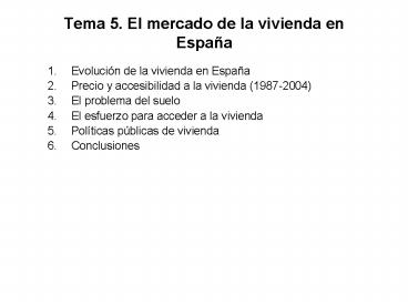 Tema 5' El mercado de la vivienda en Espaa
