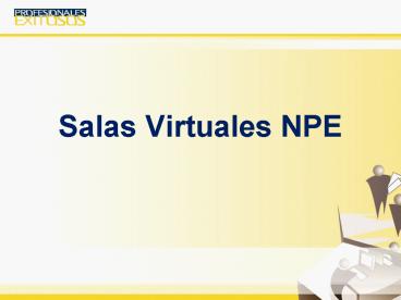 Salas Virtuales NPE