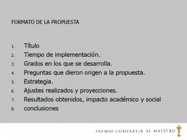 FORMATO DE LA PROPUESTA
