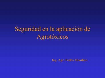 Seguridad en la aplicacin de Agrotxicos