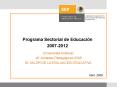 Formulacin del Plan Educativo 20072012 PowerPoint PPT Presentation
