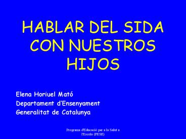 HABLAR DEL SIDA CON NUESTROS HIJOS