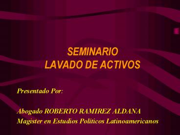 SEMINARIO LAVADO DE ACTIVOS