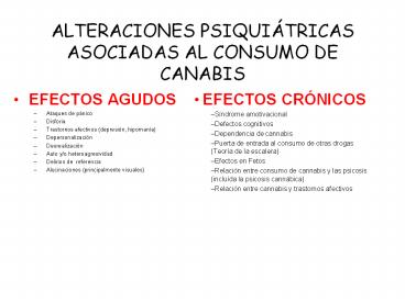 ALTERACIONES PSIQUITRICAS ASOCIADAS AL CONSUMO DE CANABIS