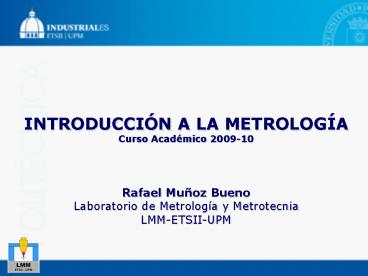 INTRODUCCIN A LA METROLOGA