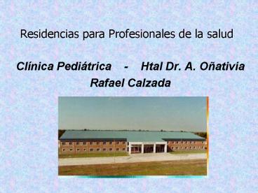 Residencias para Profesionales de la salud