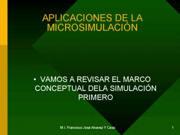 APLICACIONES DE LA MICROSIMULACIN