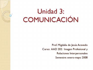 Unidad 3: COMUNICACIN