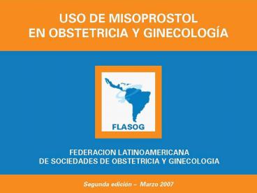 Usos del Misoprostol en Ginecologia y Obstetricia