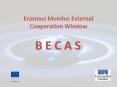 Erasmus Mundus External Cooperation Window PowerPoint PPT Presentation