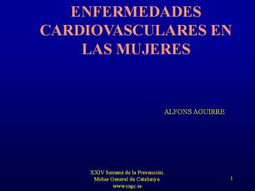 ENFERMEDADES CARDIOVASCULARES EN LAS MUJERES