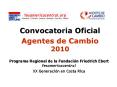 Convocatoria Oficial Agentes de Cambio 2010 PowerPoint PPT Presentation