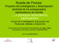 Rueda de Prensa: Proyecto de investigacin y dinamizacin sectorial de los presupuestos participativos PowerPoint PPT Presentation
