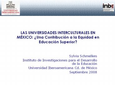 LAS UNIVERSIDADES INTERCULTURALES EN M