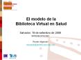 El modelo de la Biblioteca Virtual en Salud PowerPoint PPT Presentation