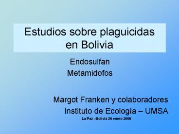 Estudios sobre plaguicidas en Bolivia