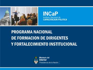 INCaP Instituto Nacional de Capacitacin Poltica