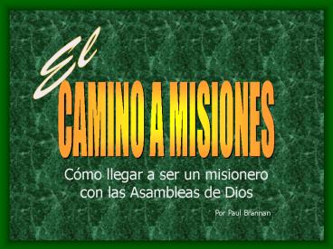 Cmo llegar a ser un misionero con las Asambleas de Dios